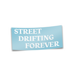 Street Drifting Forever