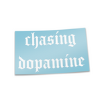 Chasing Dopamine