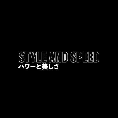Style and Speed